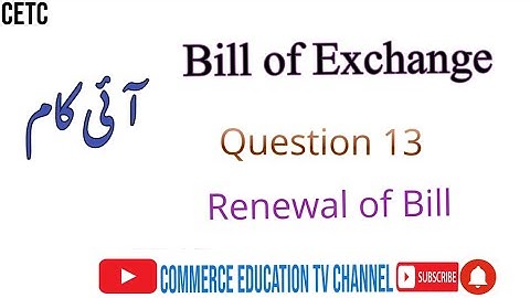 Bill of Exchange / Principles of Accounting/I.Com - Lecture 41