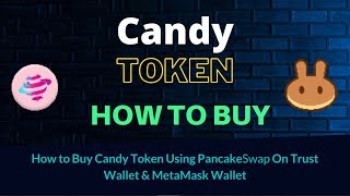 How to Buy Candy Token (Candy) Using PancakeSwap On Trust Wallet OR MetaMask Wallet screenshot 5