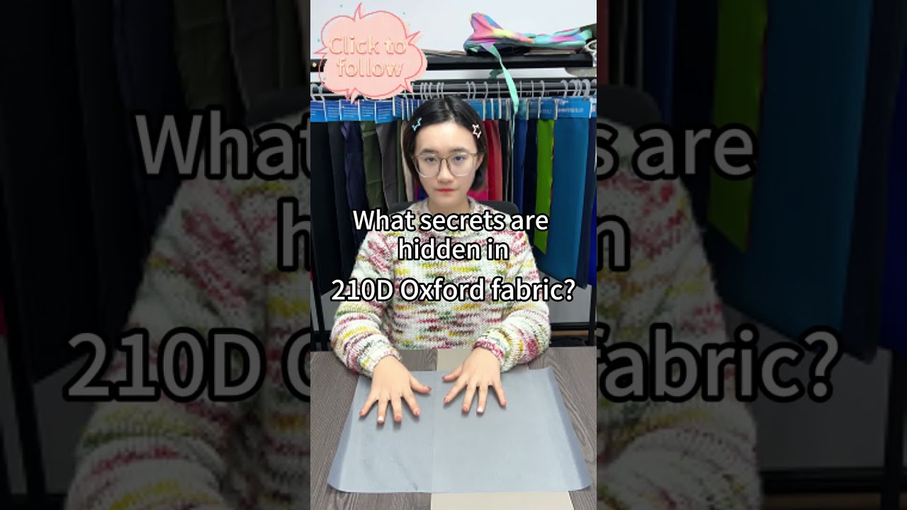 What Secrets Are Hidden in 210D Oxford Fabric?
