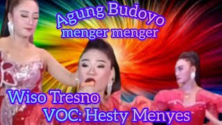 Wiso Tresno: Hesty Menyes Agung Budoyo