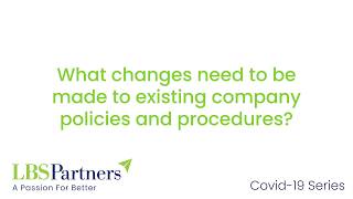 #3 Changes To Existing Company Policies