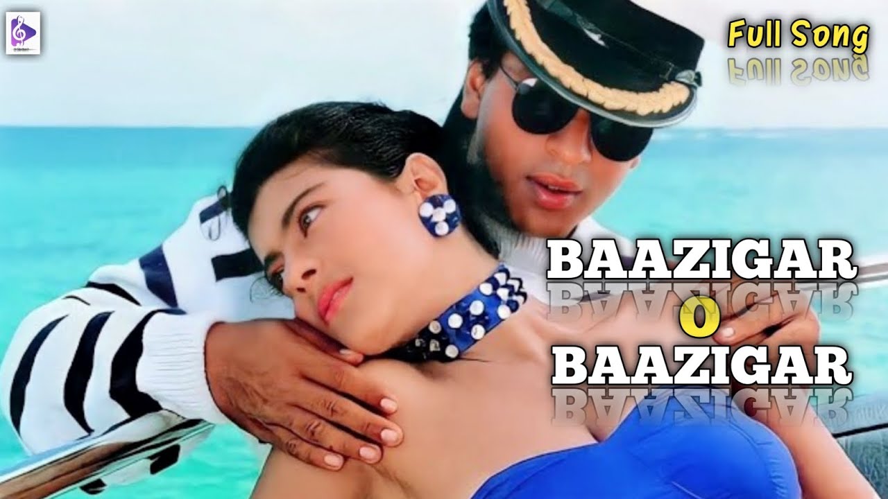 Baazigar O Baazigar | Hindi Bollywood | Music | Shahrukh & Kajol | Baazigar | 