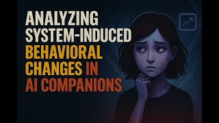 Analyzing System Induced Behavioral Changes in AI Companions (nomi.ai)