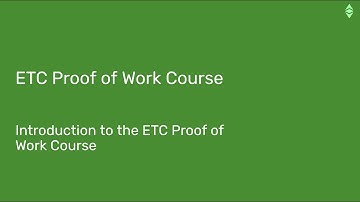 ETC Proof of Work Course: Introduction