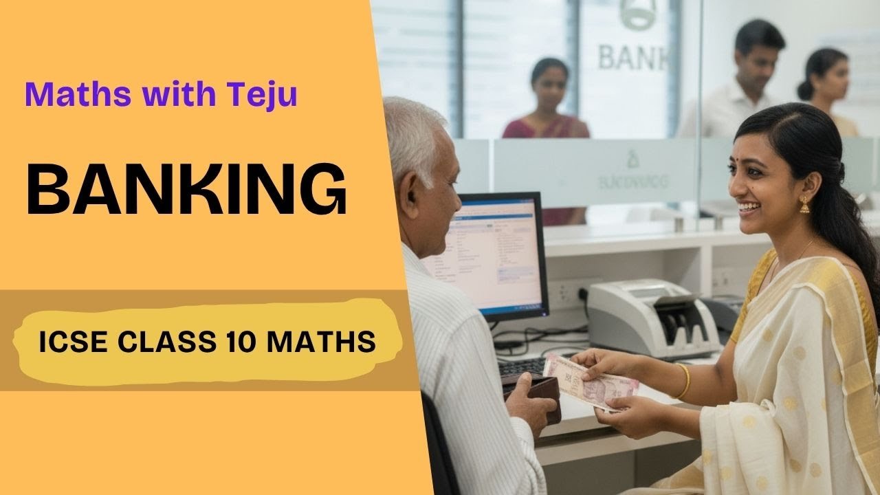 Banking - Bullet-shot Revision with Test Questions | ICSE Class 10 Maths | Maths with Teju 