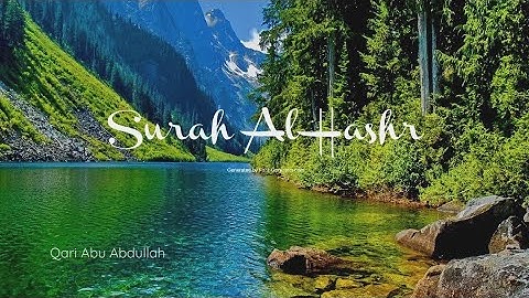Surah Al Hashr سورة الحشر (Last Verses) - Prof. Abu Abdullah الأستاذ أبو عبدالله