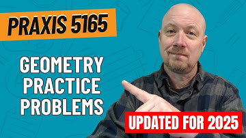 Practice Problems for Geometry | Praxis Mathematics (5165)