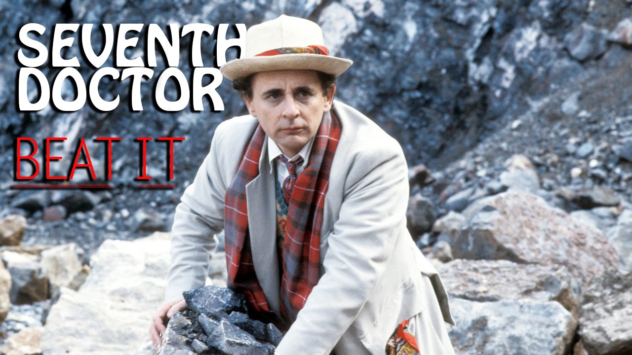 the Seventh Doctor era || beat It