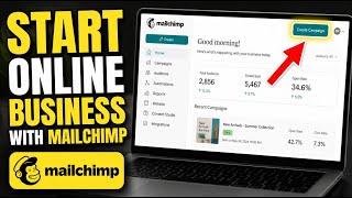 How to Start an Online Business with Mailchimp - Complete Guide