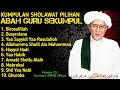 KUMPULAN SHOLAWAT PILIHAN ABAH GURU SEKUMPUL MARTAPURA