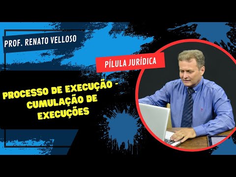 CUMULAÇÃO DE EXECUÇÕES
