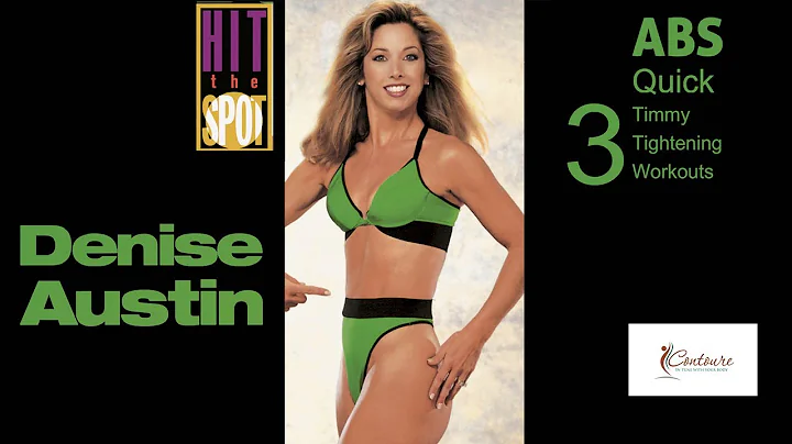 Denise Austin: Hit The Spot - Abs 3 Quick Tummy Ti...