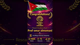 Prof. Omar Almomani  Research Excellence Award | Al-Ahliyya Amman University |Jordan#globalcadawards