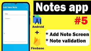 Add New Note Screen Design | Notes app with Firebase Series | 2024