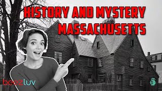 History and Mystery in Massachusetts: Discovering Haunted Places and Unique Landmarks - Episode 1