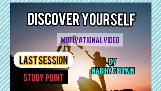 Discover Yourself Last Session Motivational Video Study Point Nabiha Sibtain