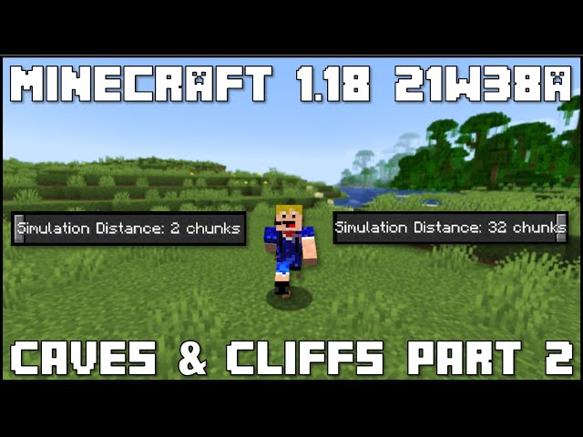 Minecraft 1.18: What is Simulation Distance?