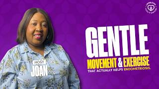 Gentle Exercise for Endometriosis: How to Move Without Worsening Pain | Life Bloom