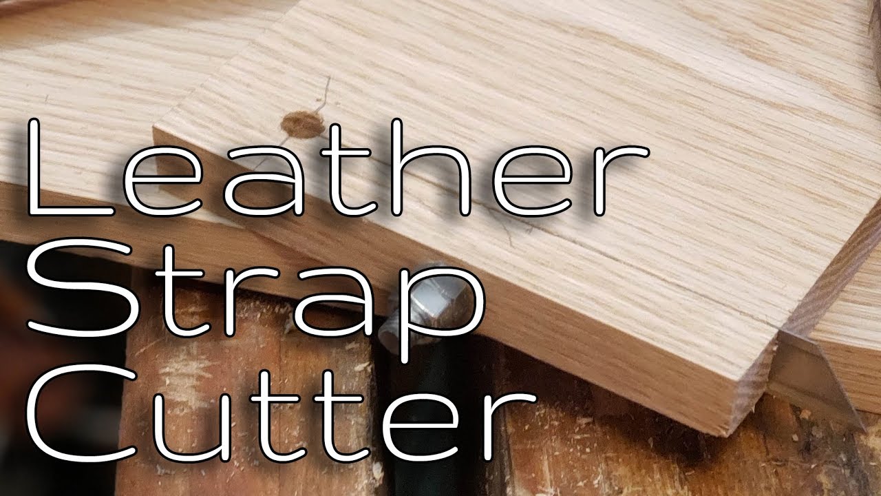 DIY Leather Strap Cutter 