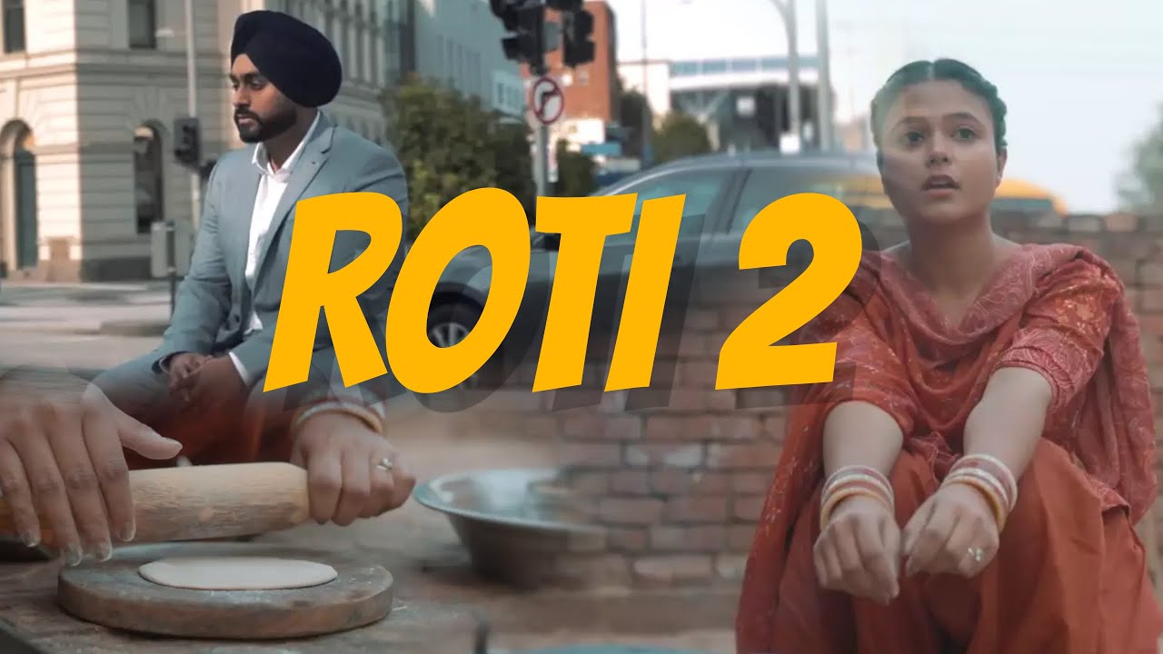 Simar Gill | ROTI 2 (Official Video)| New Punjabi Songs2024 | Latest Punjabi Songs 2024