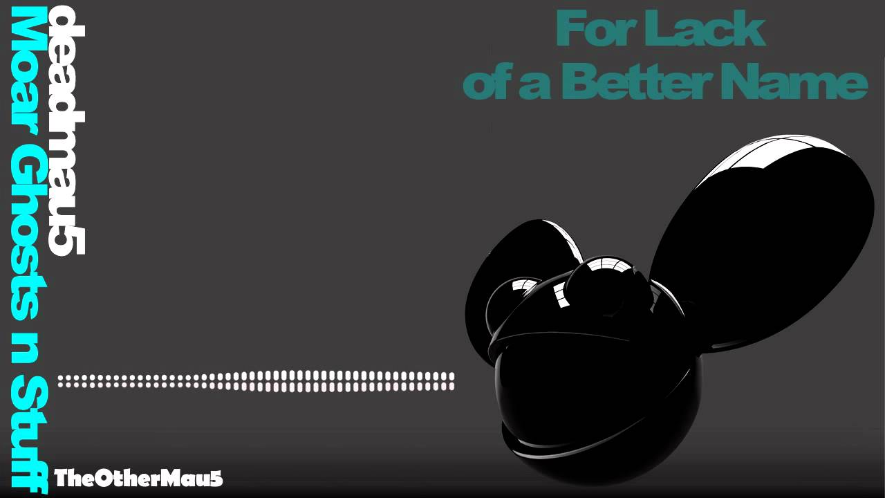 deadmau5 moar ghosts n stuff mp3 deadmau5 moar ghosts n stuff mp3