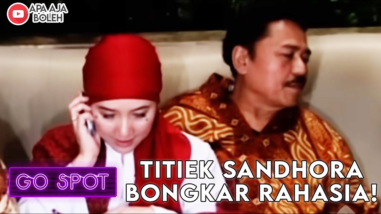 UDAH CERAI BERANI MAIN TANGAN! TITIEK SANDHORA BONGKAR SEMUANYA | GO SPOT