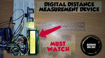 How to make a digital distance measurement device using ultrasonic sensor and arduino