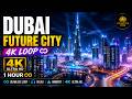 Dubai Skyline 🇦🇪 | 4K ULTRA HD LOOP 🔁 | Futuristic Night City Lights ✨ | 1 HOUR AMBIENT