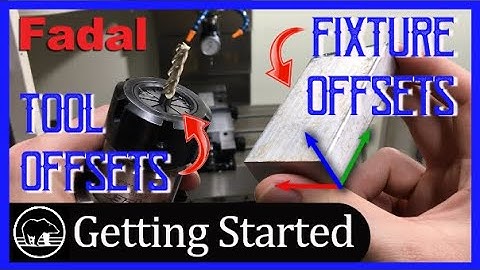 Tool Offsets and Fixture Offsets - Getting Started 4