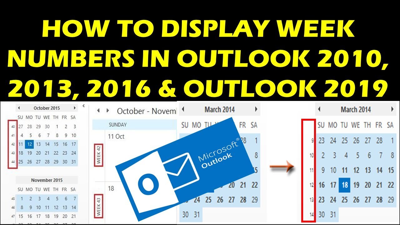 How To Display Week Numbers In Outlook 2010 2013 2016 Outlook 2019