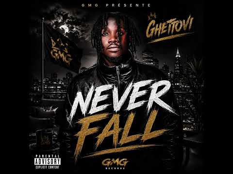Ghettovi - Never Fall (Audio)