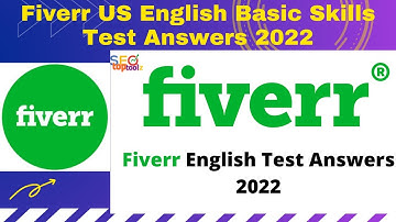Fiverr US English Basic Skills Test Answers 2023