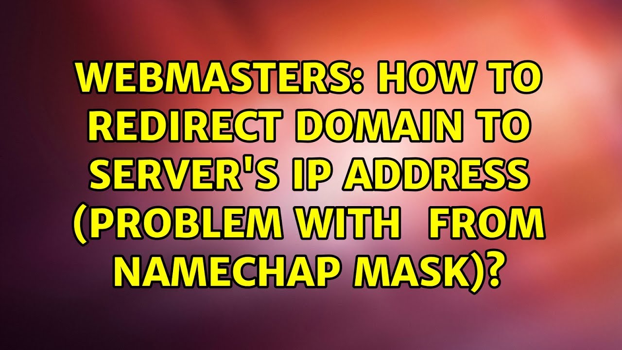 How to redirect domain to server's ip address (problem with ＜frameset ...