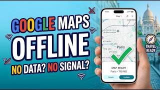 How to Use Google Maps Offline (Everyone Should Know)