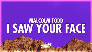 Malcolm Todd - I Saw Your Face (Lyrics) (432Hz)