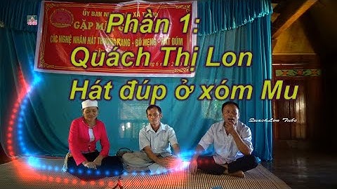 Phần 1- QT LON hát tiếng Mường ở xóm Mu