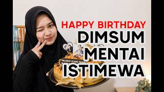 SELAMAT ULANG TAHUN ISTRIKU - Dimsum Mentai Istimewa SELAMAT ULANG TAHUN ISTRIKU - Dimsum Mentai Istimewa