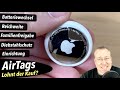 AirTags im Test: Unboxing, Einrichtung, Batteriewechsel, Reichweite, Familienfreigabe & mehr