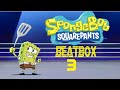 Spongebob beatbox solo 3 remastered - fester and friends beatbox battles reloaded