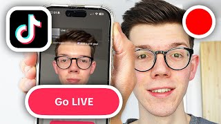 How To Go Live On TikTok - Step By Step