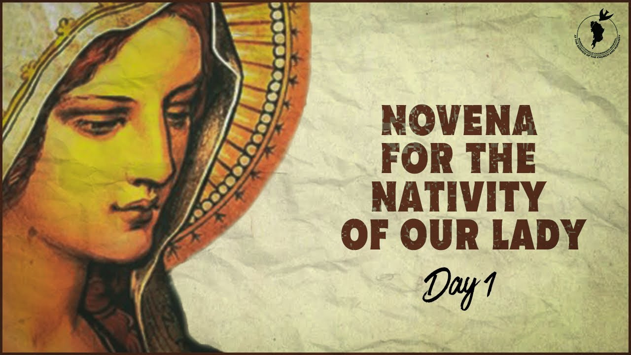 "Novena For The Nativity Of Our Lady" Day 1 30th August 2021 YouTube