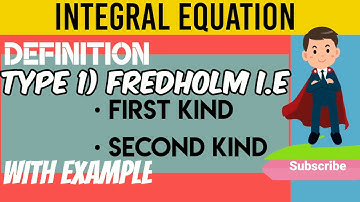TYPE 1 Fredholm integral equation with example