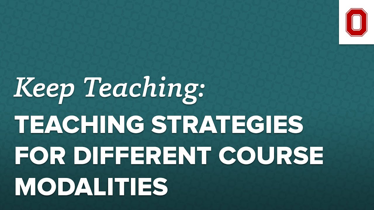 Teaching Strategies for Different Course Modalities - YouTube