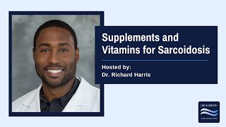 Supplements and Vitamins for Sarcoidosis