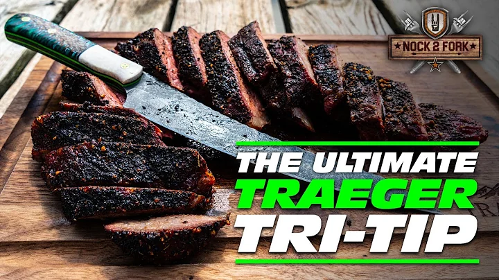 THE ULTIMATE TRAEGER TRI-TIP