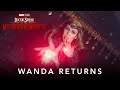 Gambar cover Marvel Studios’ Doctor Strange in the Multiverse of Madness | Wanda Returns Featurette