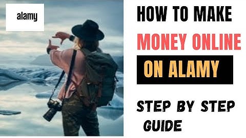 How to sell photos on Alamy and make money online