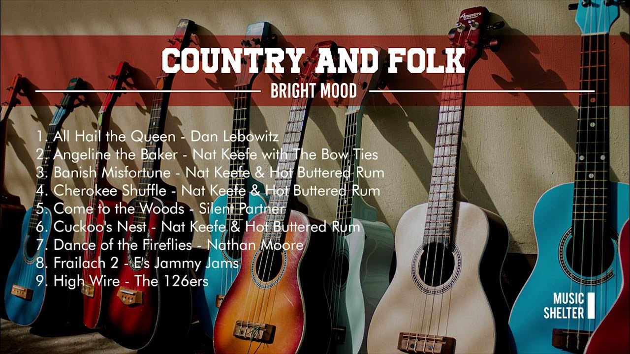 Country and Folk Music Bright Mood TOP 9 YouTube