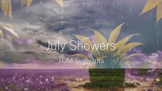 July Showers (Instrumental)-TOM Sugiyama
