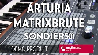 [MESSE 2016] Arturia Matrixbrute [FR]